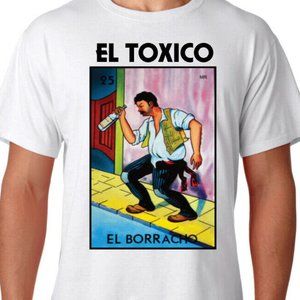 El Toxico (Borracho) Mexican Loteria T-Shirt